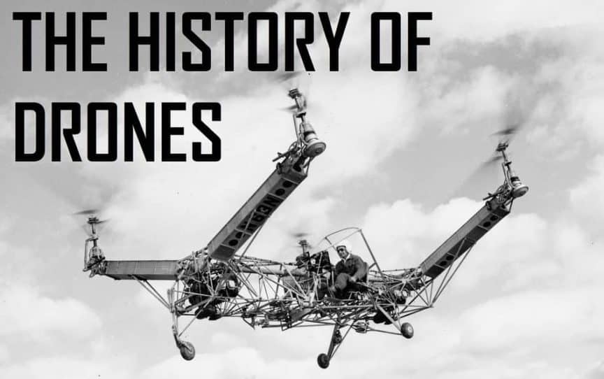 The History Of Drones (Timeline From 1907 To 2019) Drone Tech The History Of Drones (Timeline From 1907 To 2019) Drone Tech
