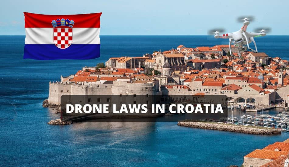 Drone Laws in Croatia Guide Drone Laws in Croatia Guide