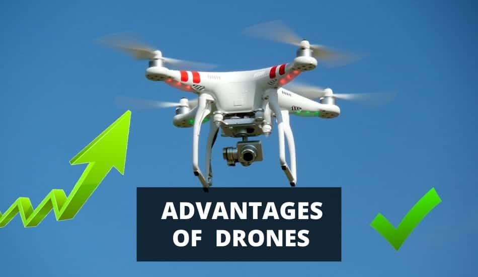 What Are Advantages of Drones
