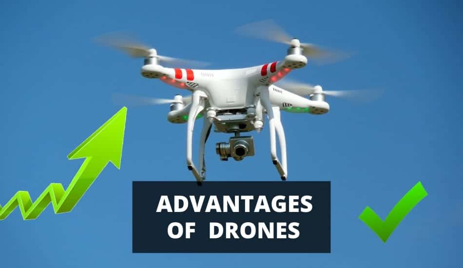 What Are Advantages of Drones What Are Advantages of Drones